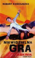 Niewidzialna gra cz.5 Jaskinia