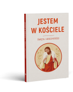 Jestem w Kościele. Święta i uroczystości