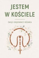 Jestem w Kościele. Święci orędownicy różańca