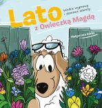 Lato z owieczką Magdą. Wielkie wyprawy i domowe sekrety