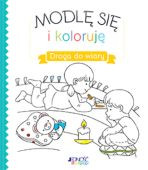 Modlę się i koloruję Droga do wiary