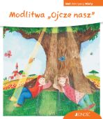 Modlitwa "Ojcze nasz".  Mali odkrywcy wiary