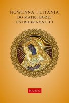 Nowenna i litania do Matki Bożej Ostrobramskiej