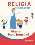 Religia 5 latki podręcznik z ćwiczeniami - Ufamy Panu Jezusowi