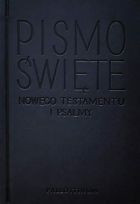 Pismo św.Nowy Testament i Psalmy oprawa zintegrowana BI276