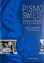 Biblia Tysiąclecia Pismo Święte Starego i Nowego testamentu ilustrowane Pallottinum