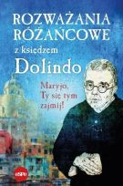 Rozważania różańcowe z księdzem Dolindo