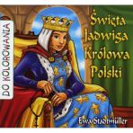 Święta Jadwiga Królowa Polski – kolorowanka