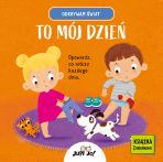 Odkrywam świat. To mój dzień. Opowiedz, co robisz każdego dnia
