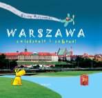 Warszawa. Zwiedzanie i zabawa